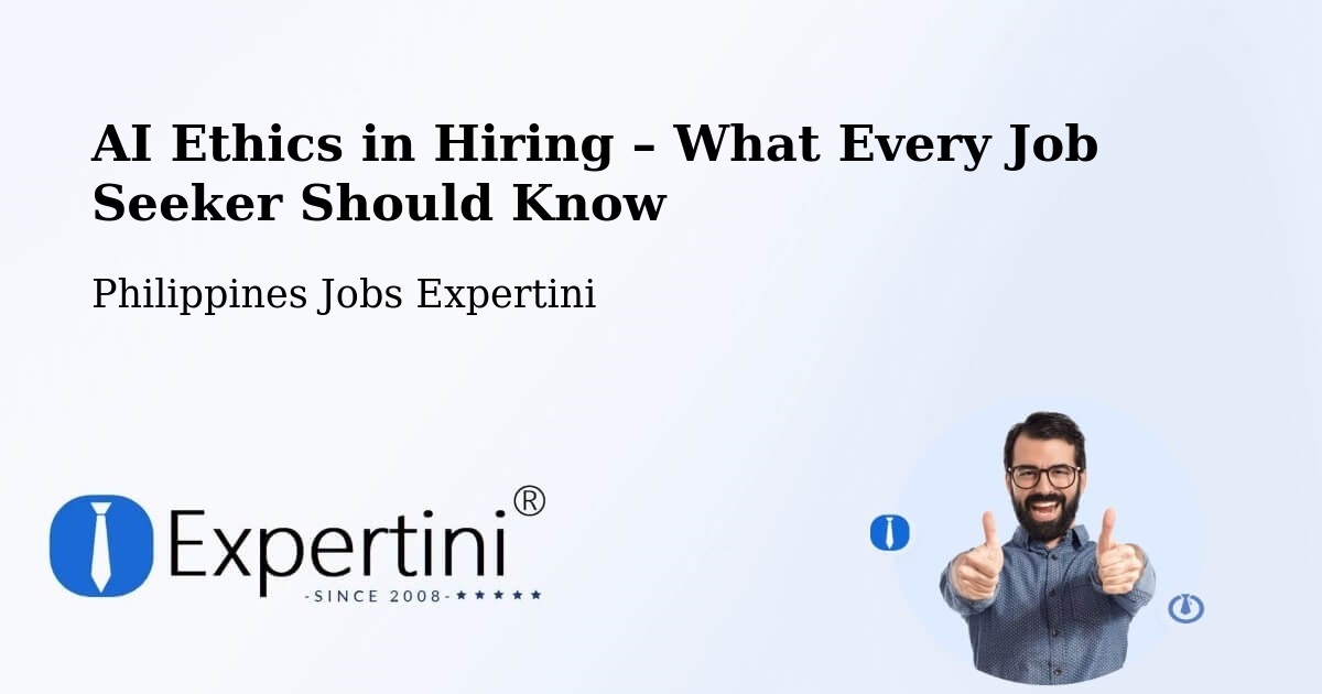 AI Ethics in Recruitment & Hiring – Mapulo - Mapulo, Philippines Jobs Expertini