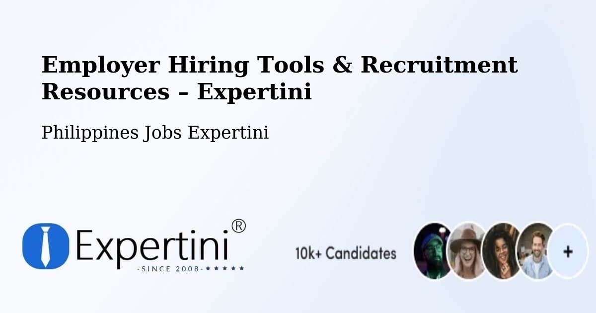 Employer Hiring Tools & Recruitment Resources – Mapulo - Mapulo, Philippines Jobs Expertini