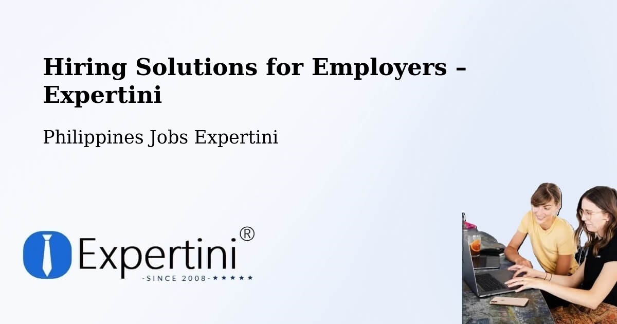 Hiring Solutions for Employers in Mapulo - Mapulo, Philippines Jobs Expertini