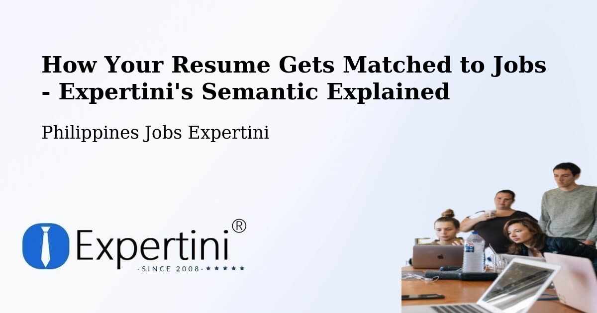 Resume Matching Technology Overview – Mapulo - Philippines Jobs Expertini
