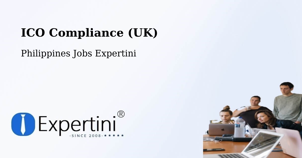 UK Data Protection & ICO Compliance – Mapulo - Philippines Jobs Expertini